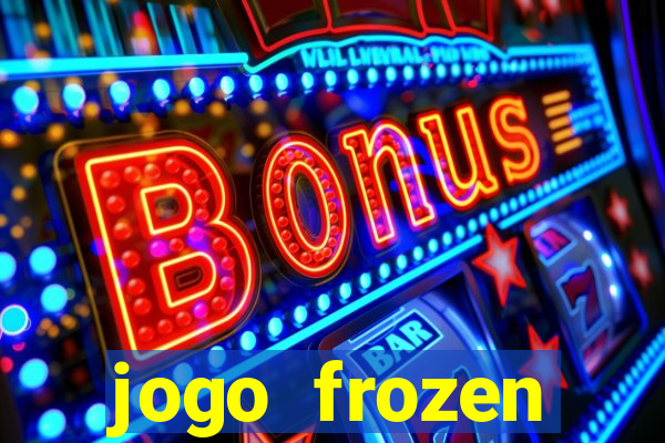 jogo frozen problema em dobro